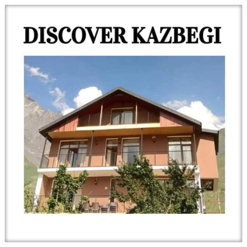 Discover Kazbegi Hotel Exterior photo